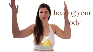 Healing your body