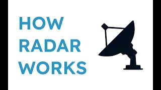 How Radar Work - Simple Explanation