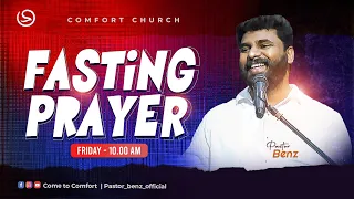 LIVE | FRIDAY FASTING PRAYER | 07 JUNE 2024 | PASTOR BENZ | COMFORT CHURCH