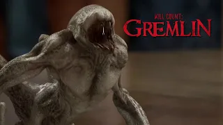 Gremlin (2017) Kill Count