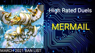 Mermail | March 2021 Banlist | High Rated Duels | Dueling Book | April 19 2021