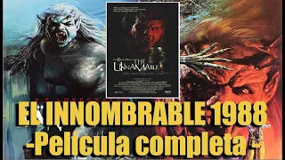 EL INNOMBRABLE (1988) - PELICULA COMPLETA