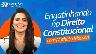 Como estudar Direito Constitucional. Prof Nathália Masson