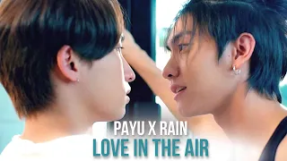 Love In The Air ▹ Payu x Rain · BossNoeul – To My First ♪