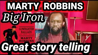 Amazing story telling.. MARTY ROBBINS - BIG IRON REACTION | First time hearing