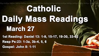 Catholic Reading for Today I Monday March 27 2023 I Catholic Daily Mass Readings