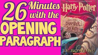 26 Minutes w/ Harry Potter and the Chamber of Secrets Opening Paragraph: Summary, Analysis, Reaction