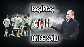 Beşiktaş Once Said