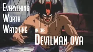 Everything Worth Watching in the Devilman OVAs