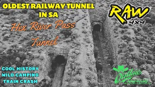 1876 HEX RIVER PASS RAILWAY TUNNEL - EXPLORING THE OLDEST RAILWAY TUNNEL IN SA with @thatraw4x4guy