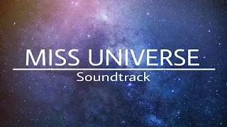 Miss Universe 2021||Top 16 Soundtrack