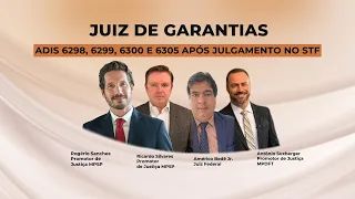 Juiz de Garantias após decisões do STF