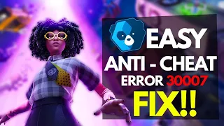 Easy Anti Cheat Error 30007 - How to Fix (FORTNITE, RUST, APEX LEGENDS & WINDOWS 11)