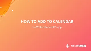 How to add to calendar on WollenDance IOS app