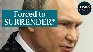 Is Ukraine about to force Russia to surrender?