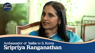 [The Diplomat] Ep.67 - Ambassador of India to S. Korea, Sripriya Ranganathan