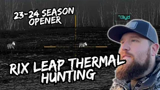 2023 Coyote Night Hunt Season Opener | Thermal hunting with Rix Leap L6