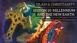 Session 10: Millennium and the New Earth
