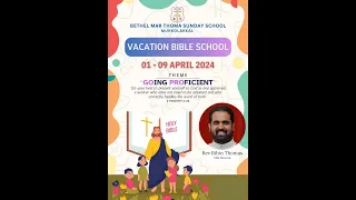 A Short Recap of VBS 2024 | Going Proficient | Bethel Marthoma Church Mukkolackkal