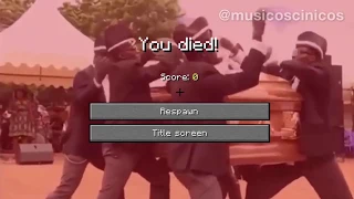 Coffin Dance but sounds like minecraft