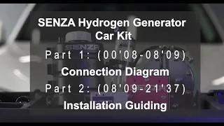 NEW SENZA Hydrogen Generator Car Kit Connection Diagram And Installation Guiding