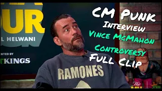 CM Punk Interview • Vince McMahon Controversy • Full Clip • Plus Chris Benoit Controversy