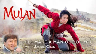 Mulan 2020 - I’ll Make a Man Out of You | Mandarin Chinese by Jackie Chan 《男子汉》