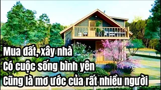 Vẻ đẹp bình yên, trong lành của đất ven Đà Lạt mua đất xây nhà tận hưởng cuộc sống