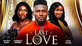 LAST LOVE - Maurice Sam, Chinenye Nnebe, Sonia Uche 2024 Nigerian Nollywood Romantic Movie
