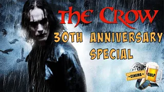 The Crow 30th Anniversary Special!