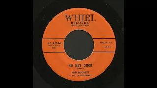 Sam Duckett - No Not Once - Country Bop 45