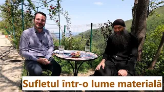 Sufletul într-o lume materială - p. Pimen Vlad, Lucian Apopei