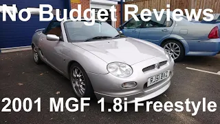 No Budget Reviews: 2001 MGF 1.8i Freestyle - Lloyd Vehicle Consulting