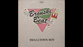 Bronski Beat - Smalltown boy ( Maxi Singles )