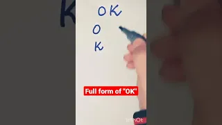 Full Form Of Word "OK"