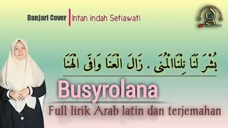 Busyrolana Banjar cover by intan indah Setiawati full lirik Arab latin dan artinya