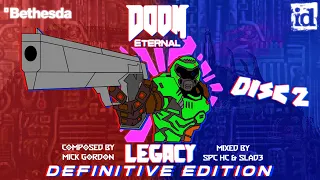 DOOM Eternal: Legacy (Definitive Edition) - Disc 2 | Original Gamerip Soundtrack