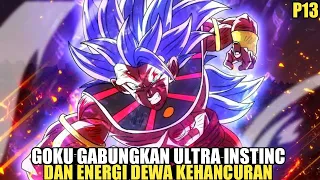 Terlalu kuat‼️Goku menggabungkan dua kekuatan Dewa yang tidak banyak bisa dilakukan dewa kehancuran