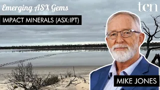 Impact Minerals (ASX:IPT): Emerging ASX Gems presentation