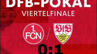 Aus im Viertelfinale) Nürnberg 0:1 Stuttgart DFB Pokal Viertelfinale Nachbericht)