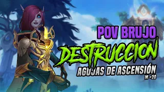 [PoV] Agujas de Ascension 20 Tiranico - Brujo Destruccion Shadowlands 9.1