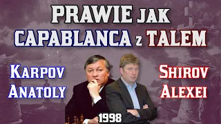 WYBUCHOWA MIESZANKA STYLÓW GRY w SZACHY || Karpov Anatoly vs Shirov Alexei - 1998r.