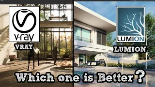 Vray vs Lumion which is better