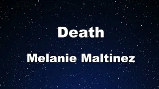 Karaoke♬ DEATH - Melanie Martinez 【No Guide Melody】 Instrumental, Lyric