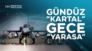 Gündüz "Kartal", gece "Yarasa"… F-16'lar her şartta göreve hazır