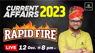 Current Affairs 2023 | Rapid Fire Questions | Current Affairs Revision | Kumar Gaurav Sir