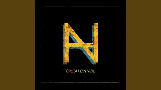 Crush On You