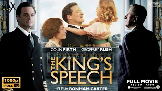 The King's Speech 2010 Full Movie English | Colin Firth,Geoffrey | The Kings Speech Review & Facts