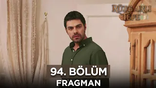 Rüzgarlı Tepe 94. Bölüm Fragmanı | 9 Mayıs Perşembe @kanal7 @RuzgarliTepe