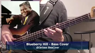 [Fats Domino] Blueberry Hill - Bass Cover 🎧  (play along with chords + tabs)